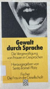 Gewalt durch Sprache. Die Vergewaltigung von Frauen in Gesprächen