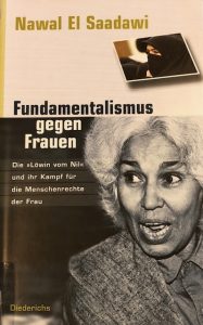 Fundamentalismus gegen Frauen. Die „Löwin vom Nil“ und ihr Kampf für die Menschenrechte der Frau