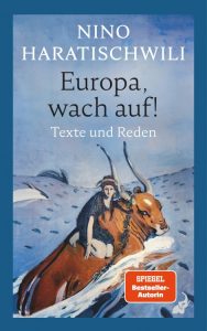 Europa, wach auf! Texte und Reden