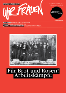 Für Brot und Rosen! Arbeitskämpfe