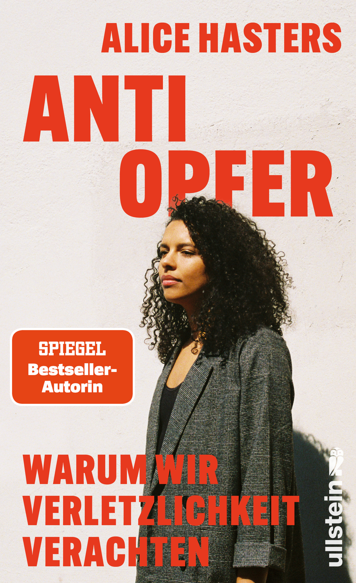 Anti-Opfer. Warum wir Verletzlichkeit verachten