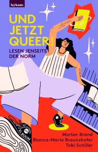 Und jetzt Queer! Lesen jenseits der Norm