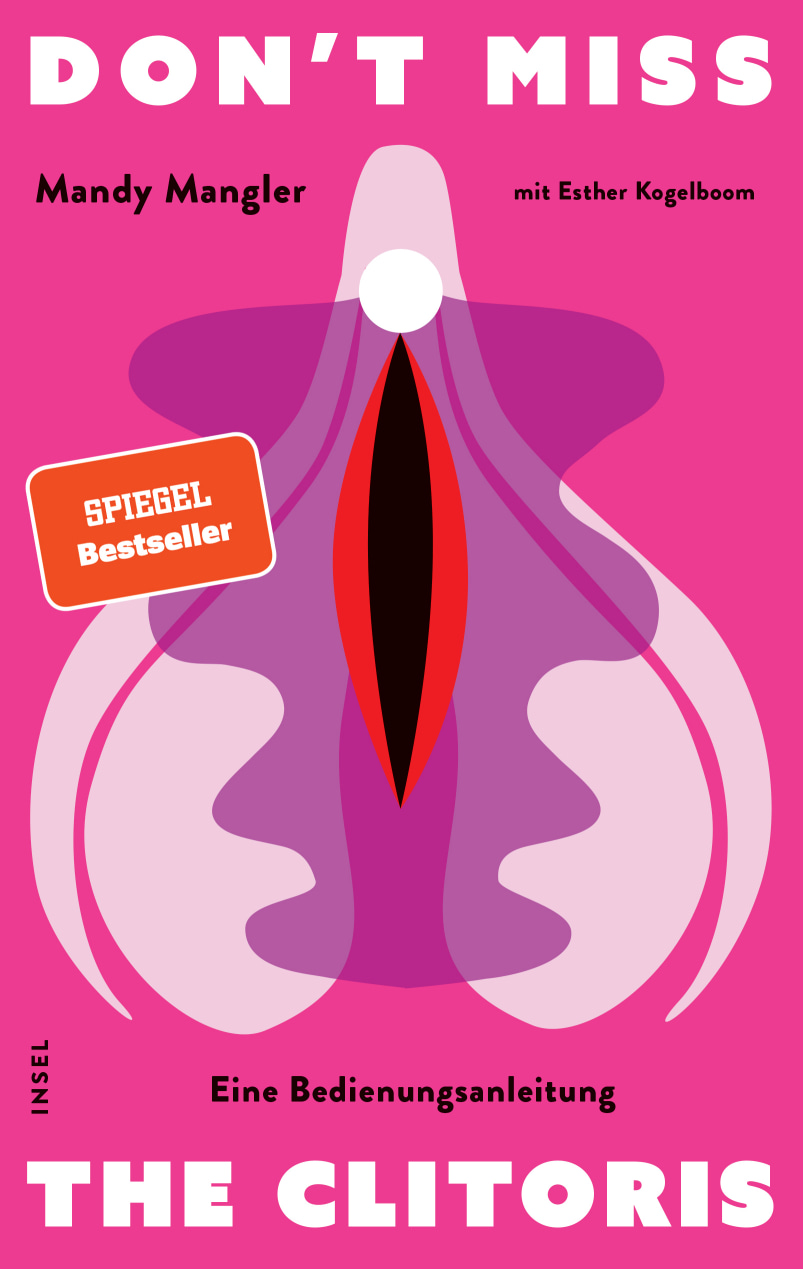 Don’t miss the Clitoris. Eine Bedienungsanleitung