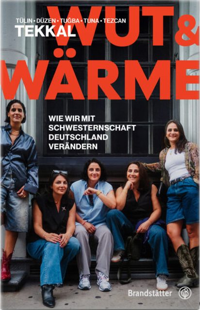 Wut und Wärme. Wie wir mit Schwesternschaft Deutschland verändern