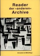 Reader der „anderen“ Archive